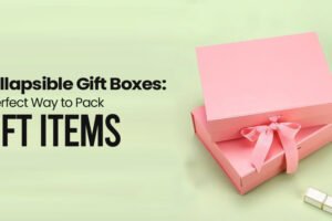 Collapsible gift boxes